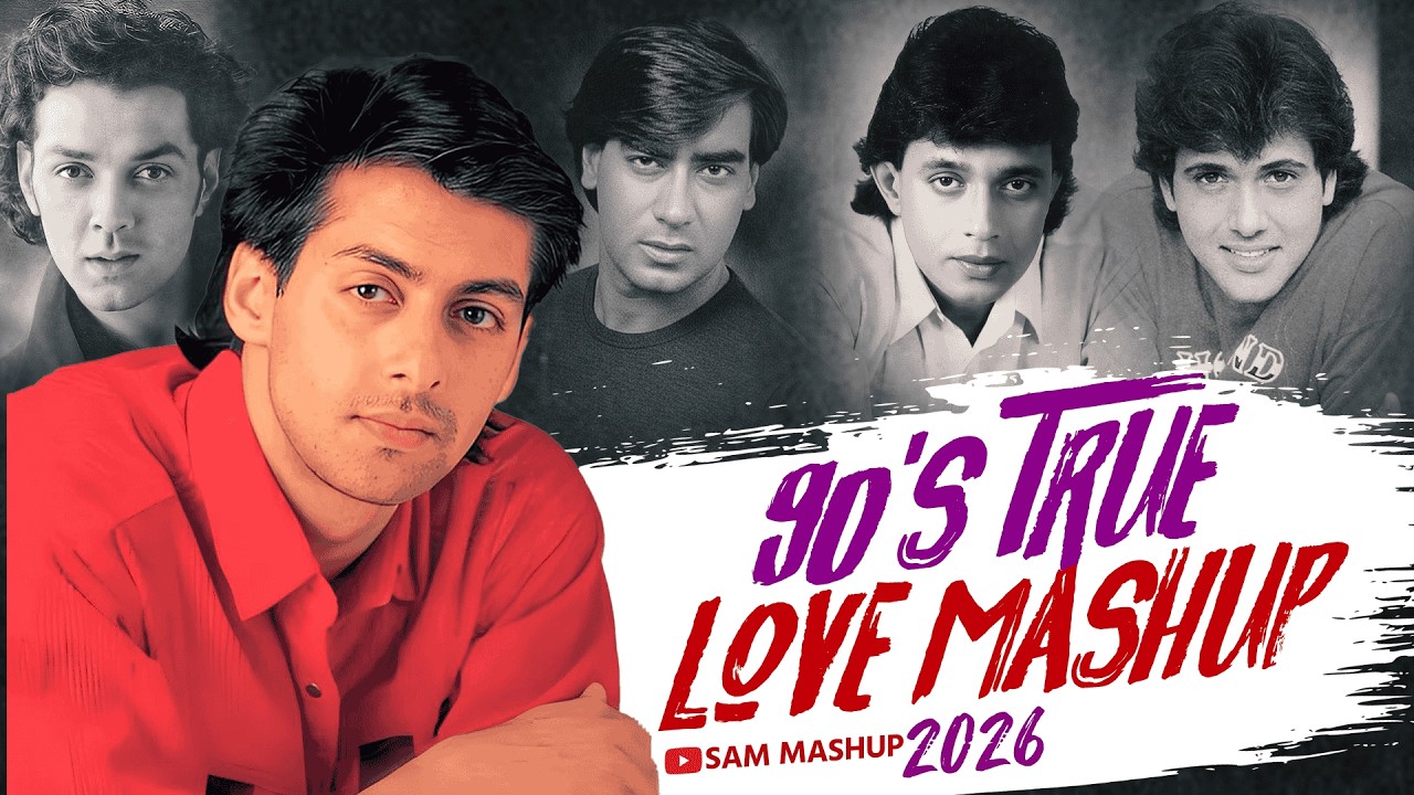 90s True Love Mashup | SAM Masjup | 90s Hits Hindi Songs | 90s Monsoon Mashup | Best Of 90s Love