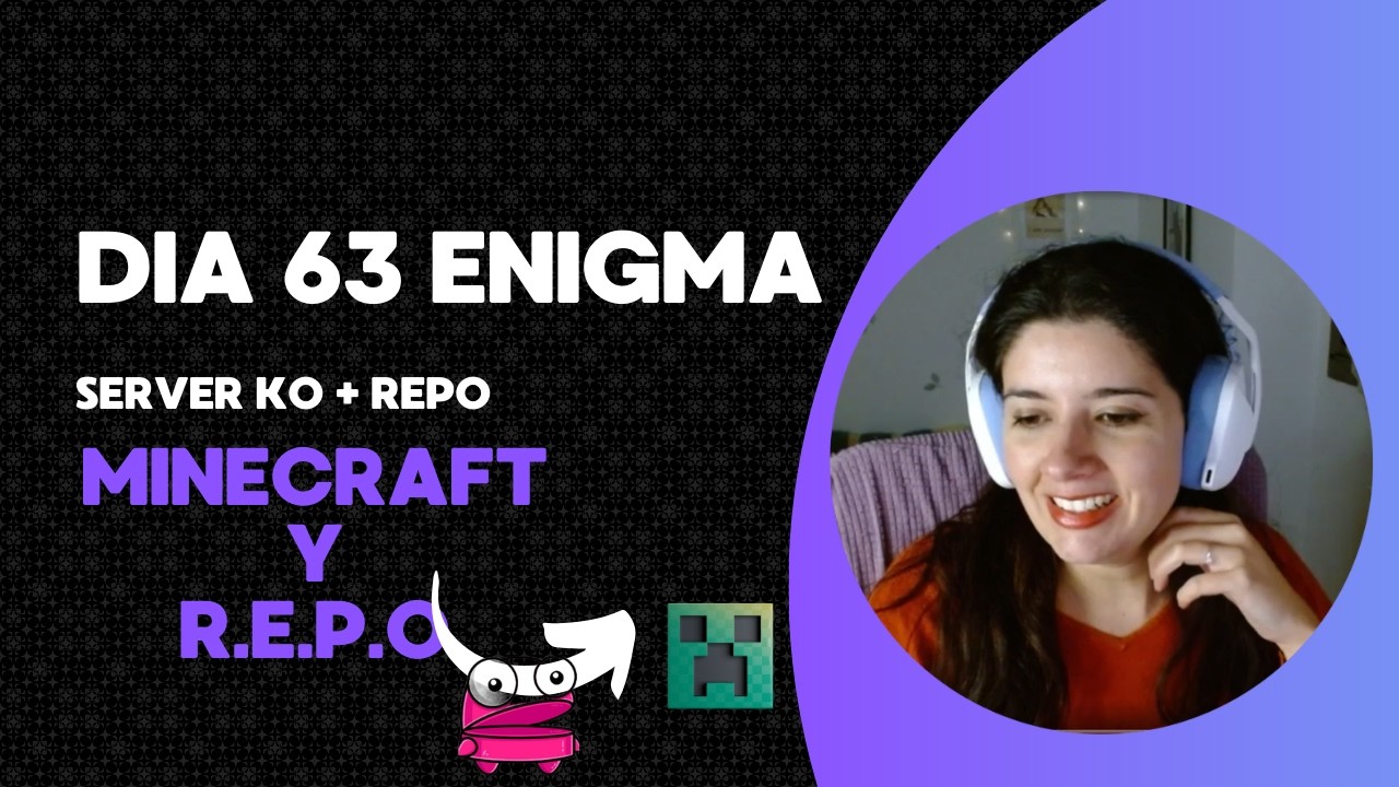 Minecraft⛏️ - Día 63 en Enigma + R.E.P.O