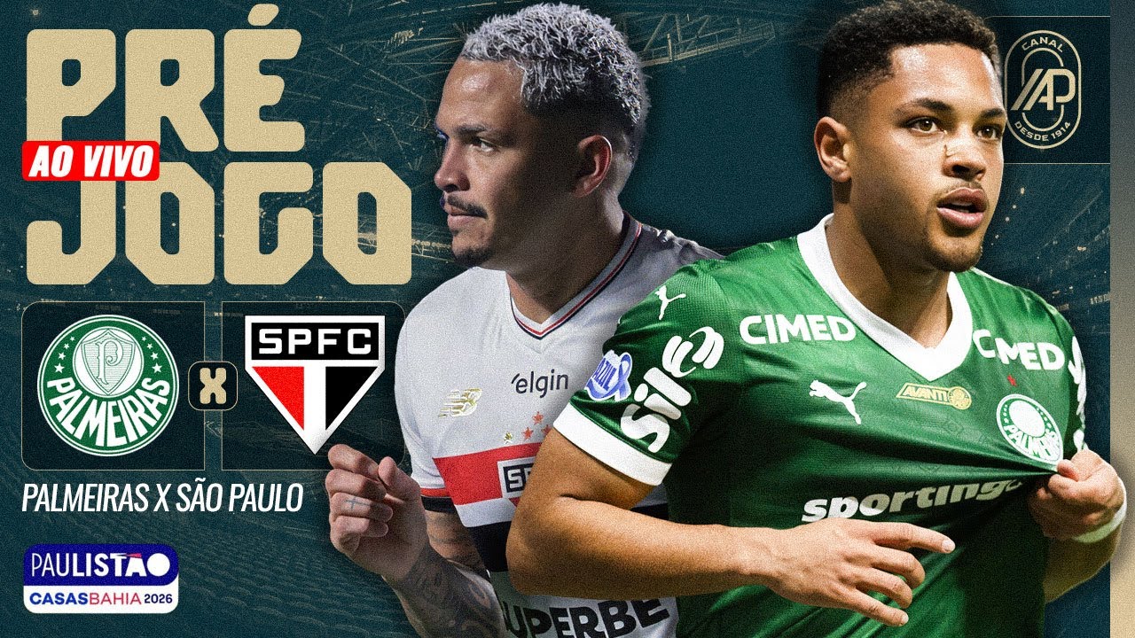AO VIVO: Pré Jogo - PALMEIRAS X SÃO PAULO | PAULISTÃO 2026 | SEMIFINAL