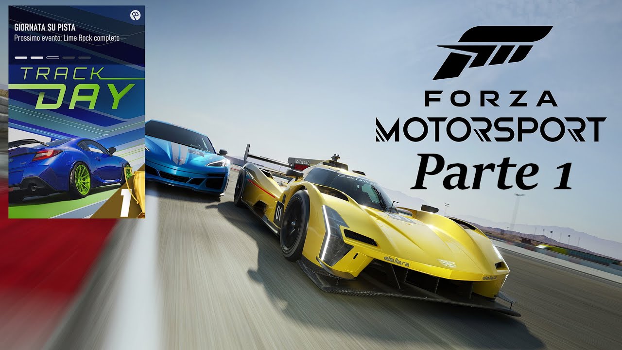 Forza Motorsport - Trackday (Giornata su Pista) - Parte 1