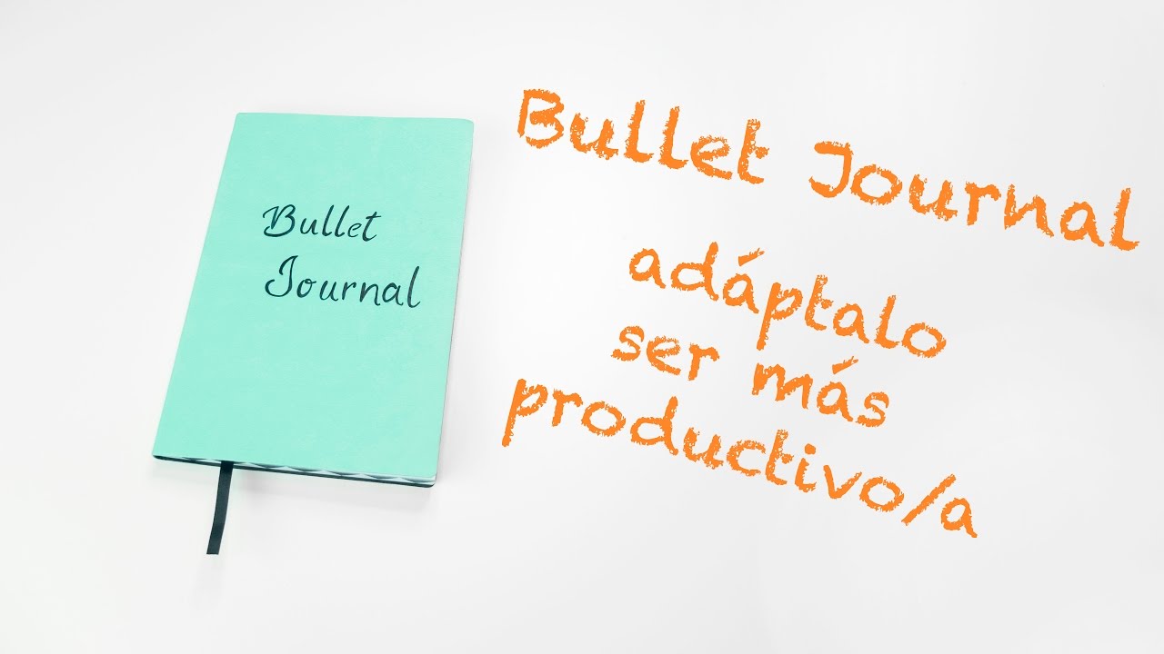 BULLET JOURNAL ADAPTADO A TUS NECESIDADES - EDIKEUS