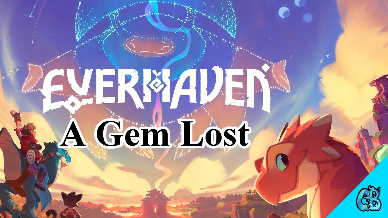 Everhaven (Project Dragon) - A Canned Gem