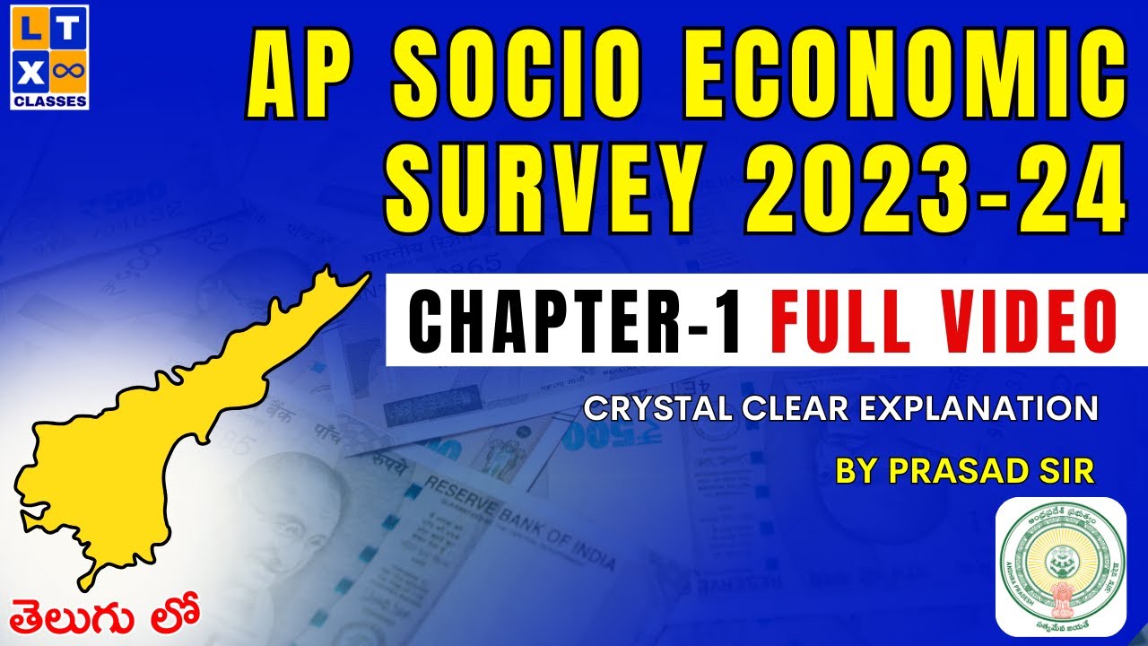 @LTXAPPSC | AP Socio Economic Survey 2023-24 | Chapter-1 Full Video | APPSC | LTX Classes |