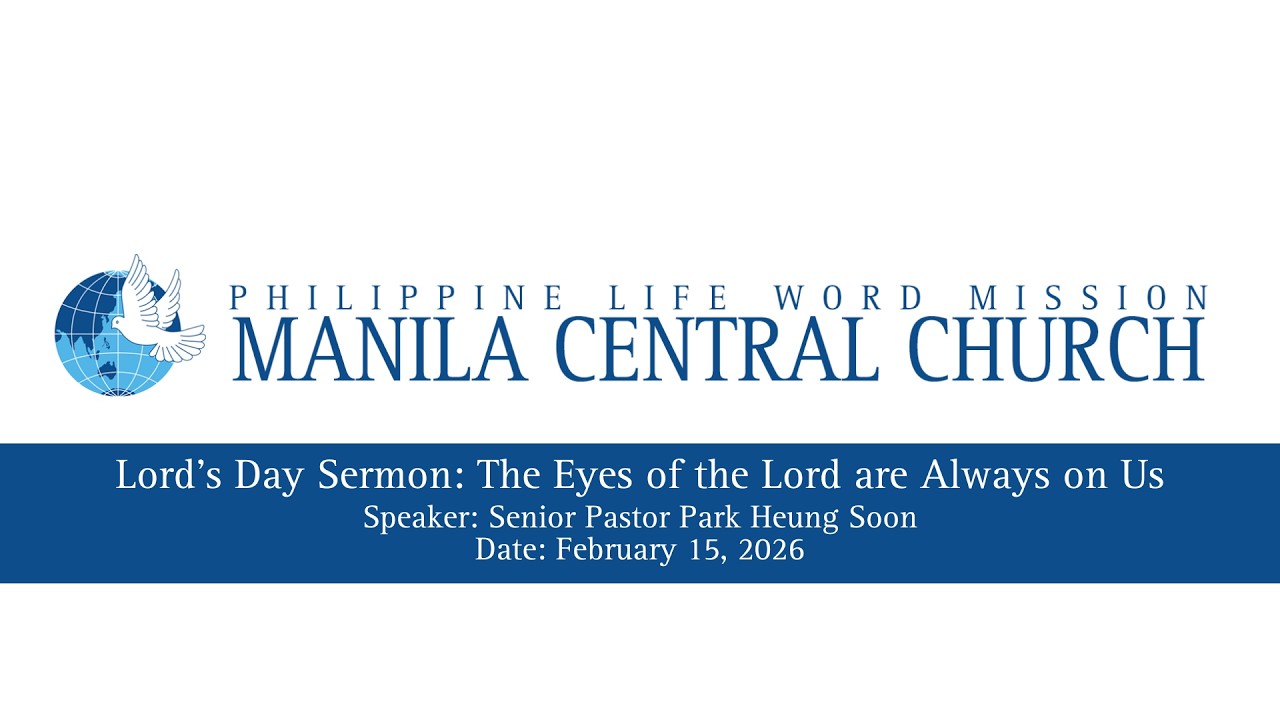 2.15.26 - The Eyes of the Lord are Always on Us