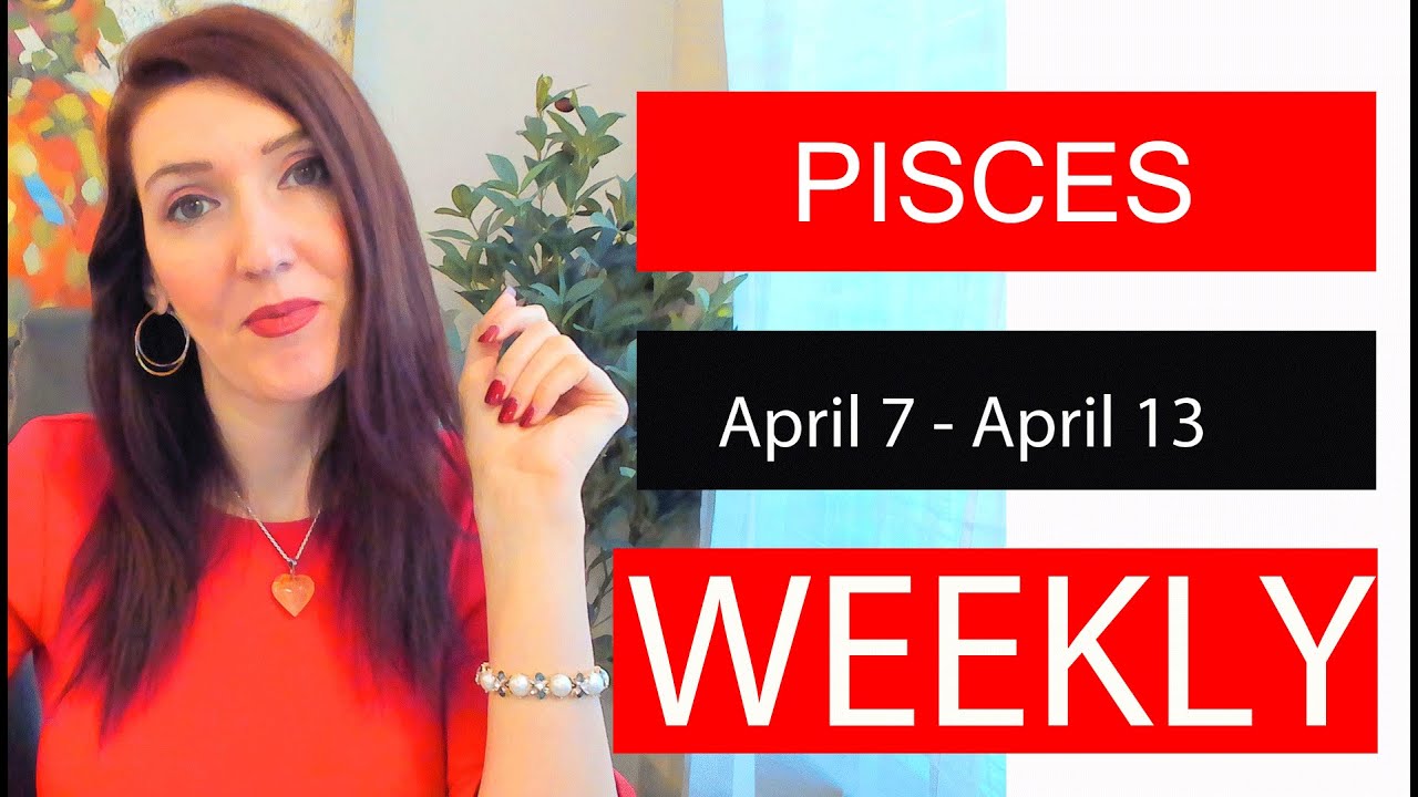 Pisces Weekly Love | This is Real!!! |  April 7 to 13