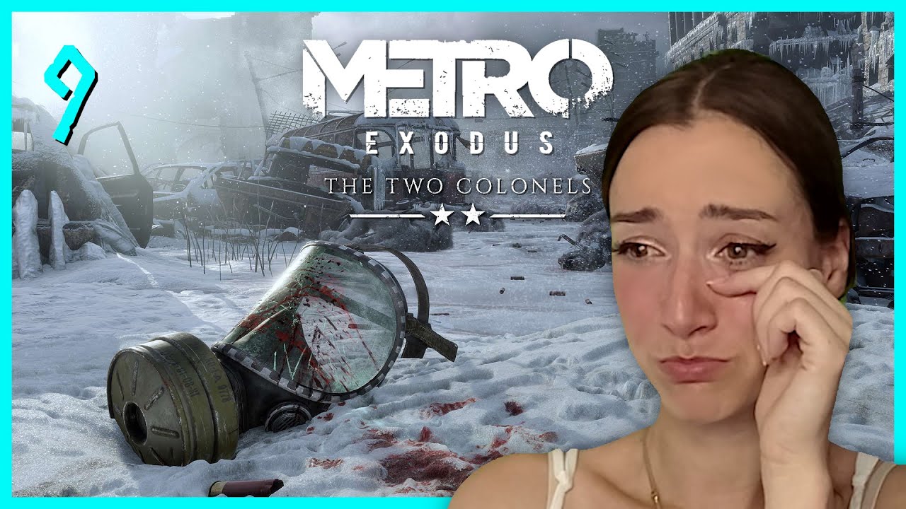 METRO: Exodus | "The Two Colonels" DLC ◈ 1st Playthrough [09]