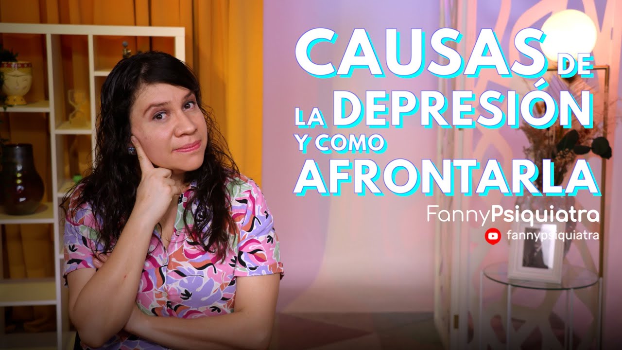 CAUSAS DE LA DEPRESIÓN Y COMO AFRONTARLAS