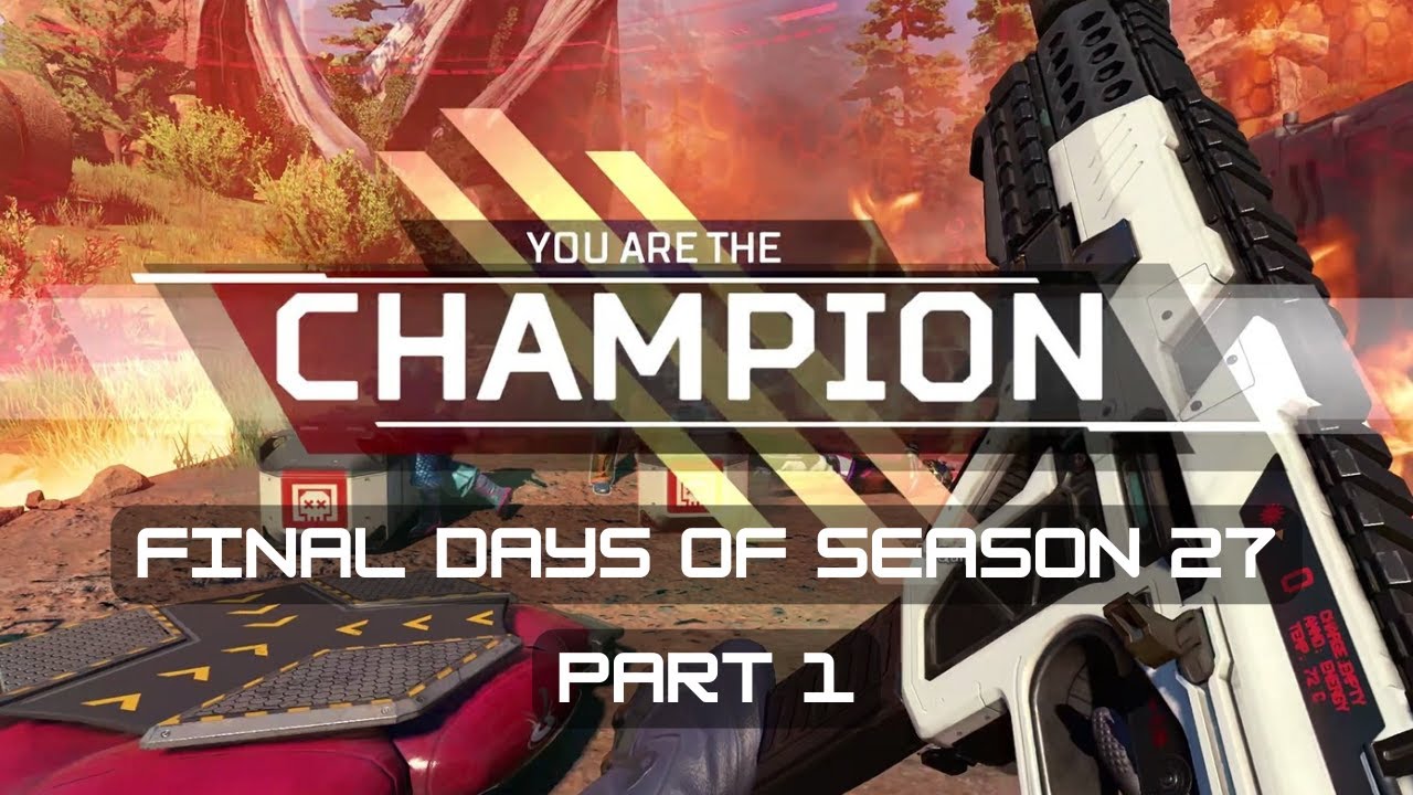 Final Days of Season 27 - Apex Legends