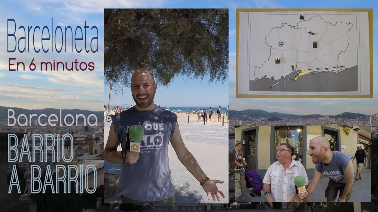 Barceloneta en 6 minutos - Barcelona Barrio a Barrio
