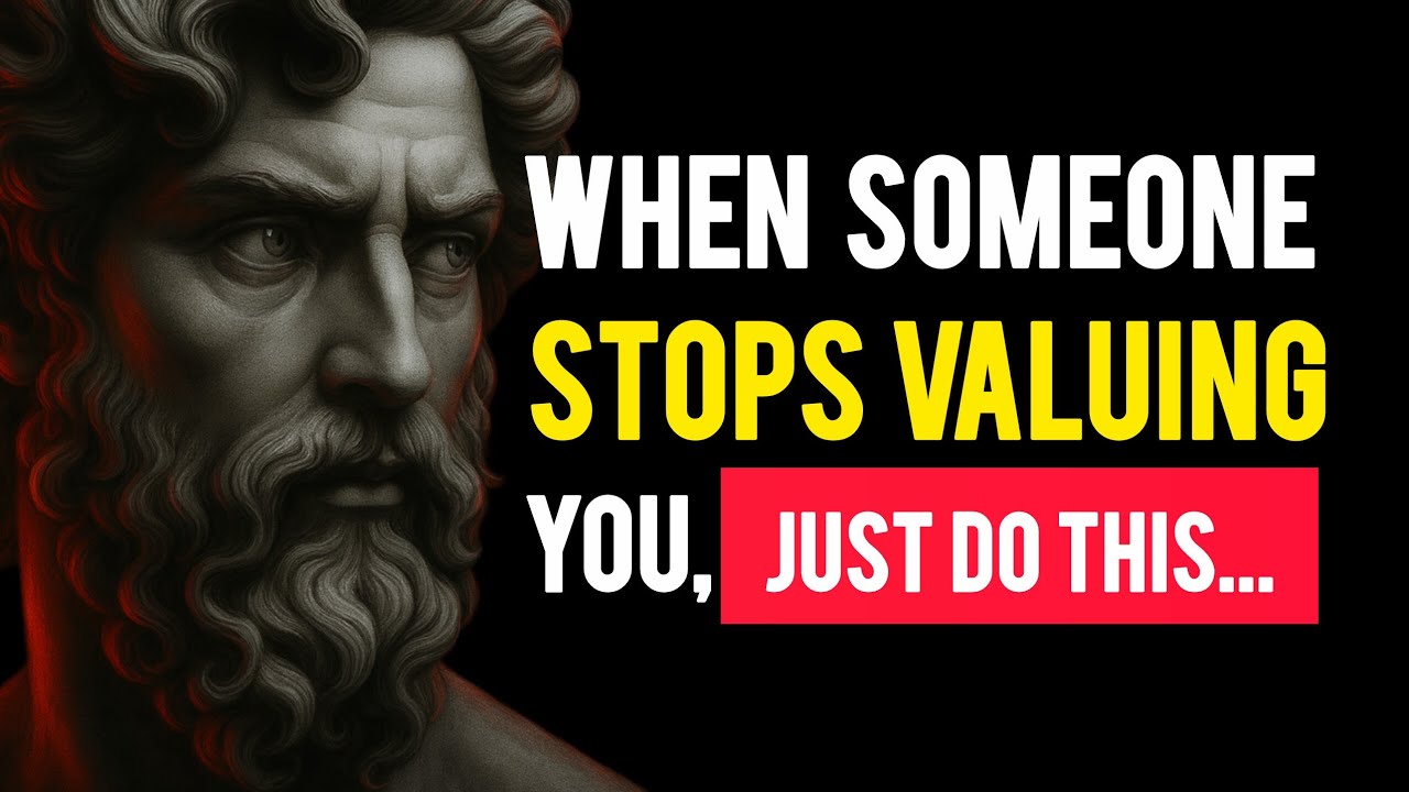 When Someone Stops Valuing You Just Do This Stoic Response #stoicism #stoicwisdom #dailystoic 