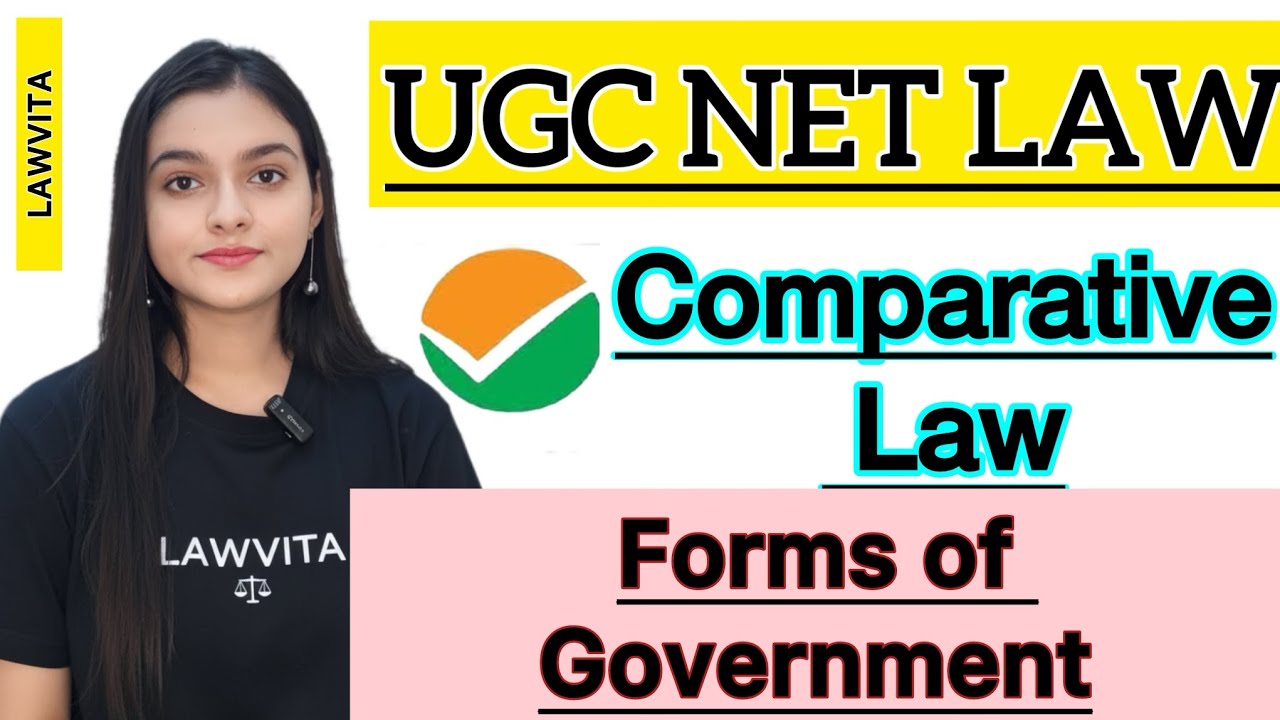 Comparative Public Law Forms of Government Lecture with Notes UGC NET LAW @AradhyaGuptaLAWVITA 