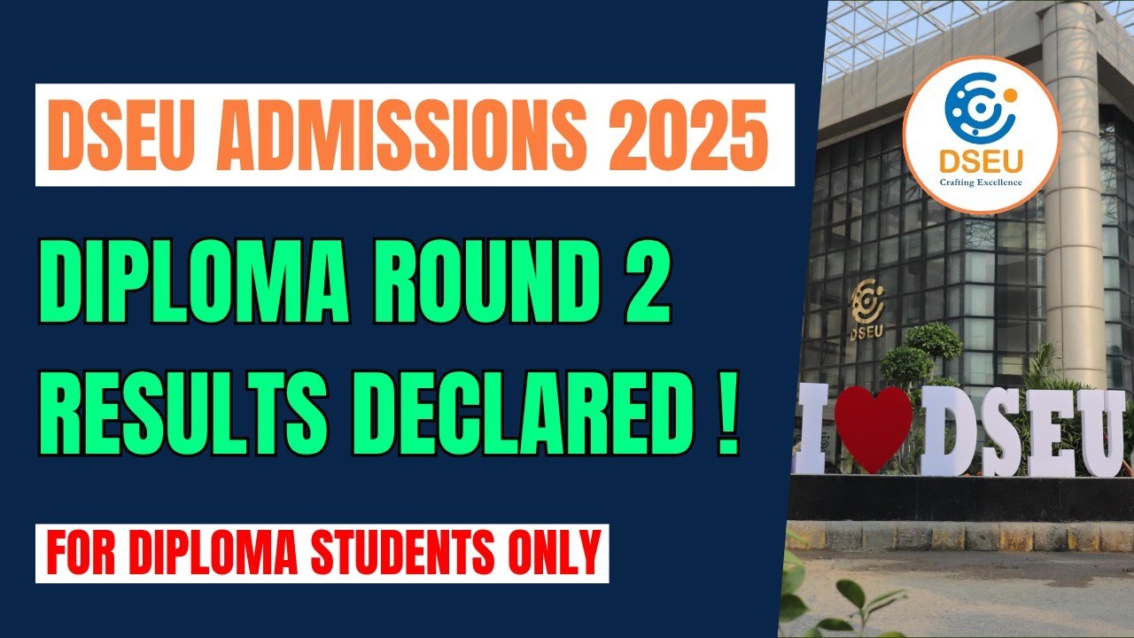 DSEU Diploma Round 2 Result Declared 2025 | (except Diploma in Pharmacy)