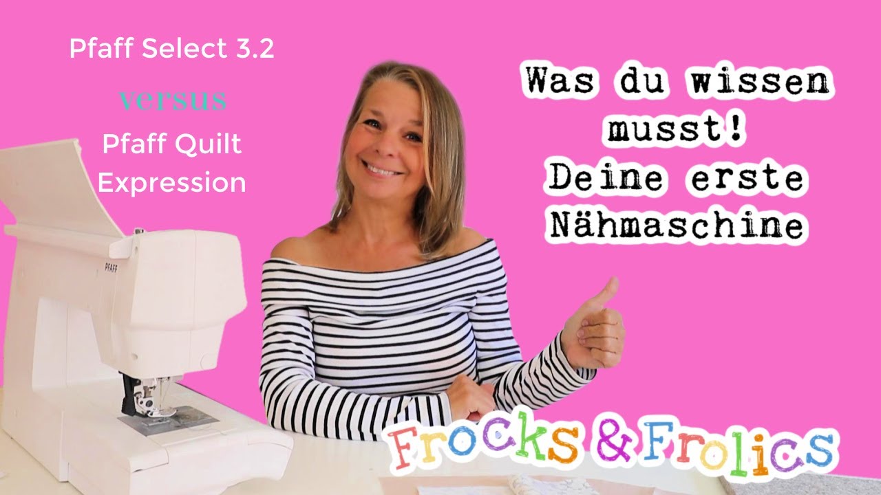 Die besten Nähmaschinen  | Welche Nähmaschine eignet sich für Anfänger? | Pfaff