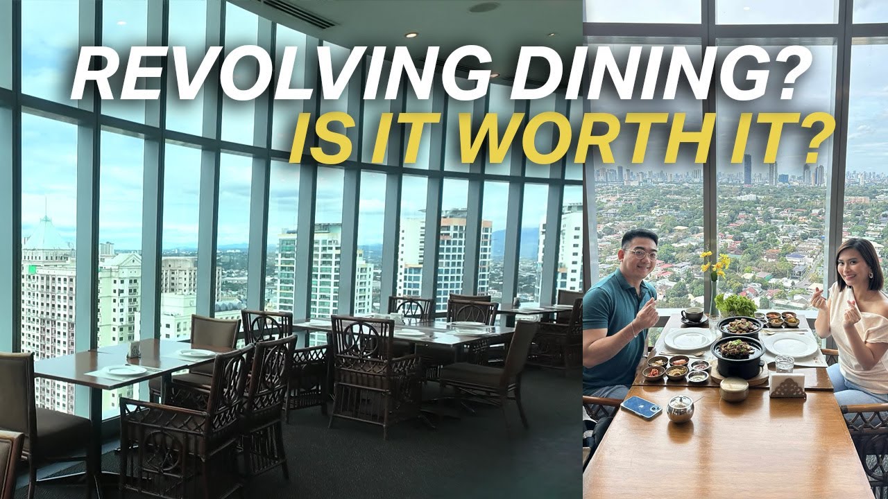 Revolving dining experience in Manila | is it worth it? | Laiza and EJ