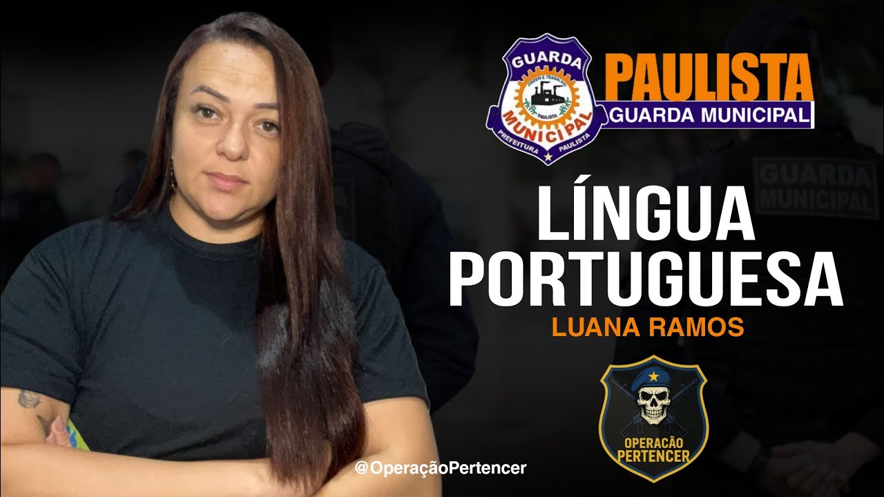 GCM PAULISTA Língua Portuguesa 2 (Luana Ramos)