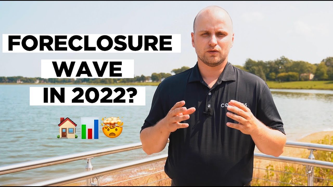 Are 2022 foreclosures about to hit the market?