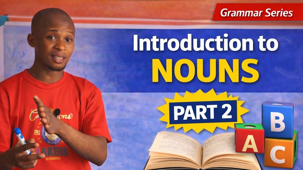 INTRODUCTION TO NOUNS (PART 2) | Improve Your Grammar Step by Step 