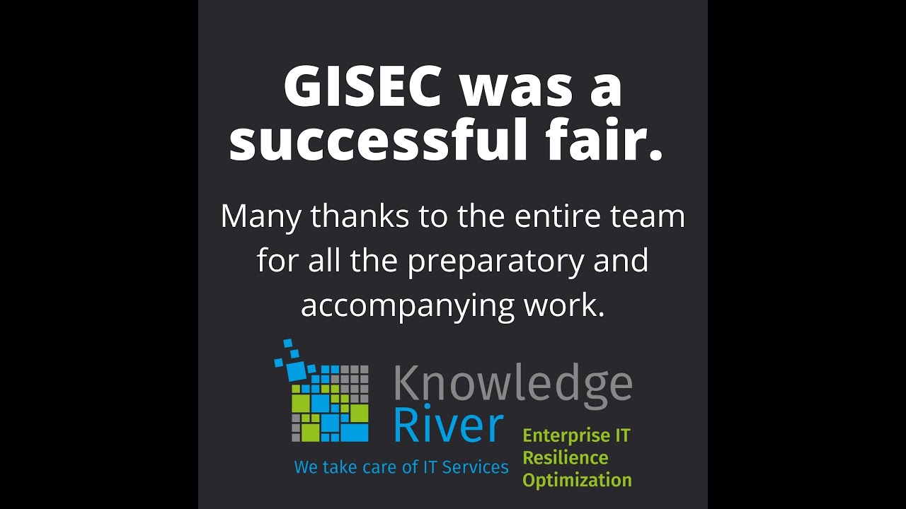 KnowledgeRiver  goes GISEC Dubai 2021