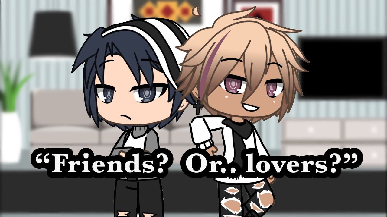 “Friends? Or.. lovers?” - A Gacha Life Mini Movie- (GAY LOVE STORY) - (Gacha Life Gay Love Story)