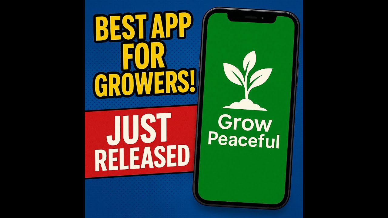 Grow Peaceful App Release! (Link In Bio) | The perfect app to track and share your grows!