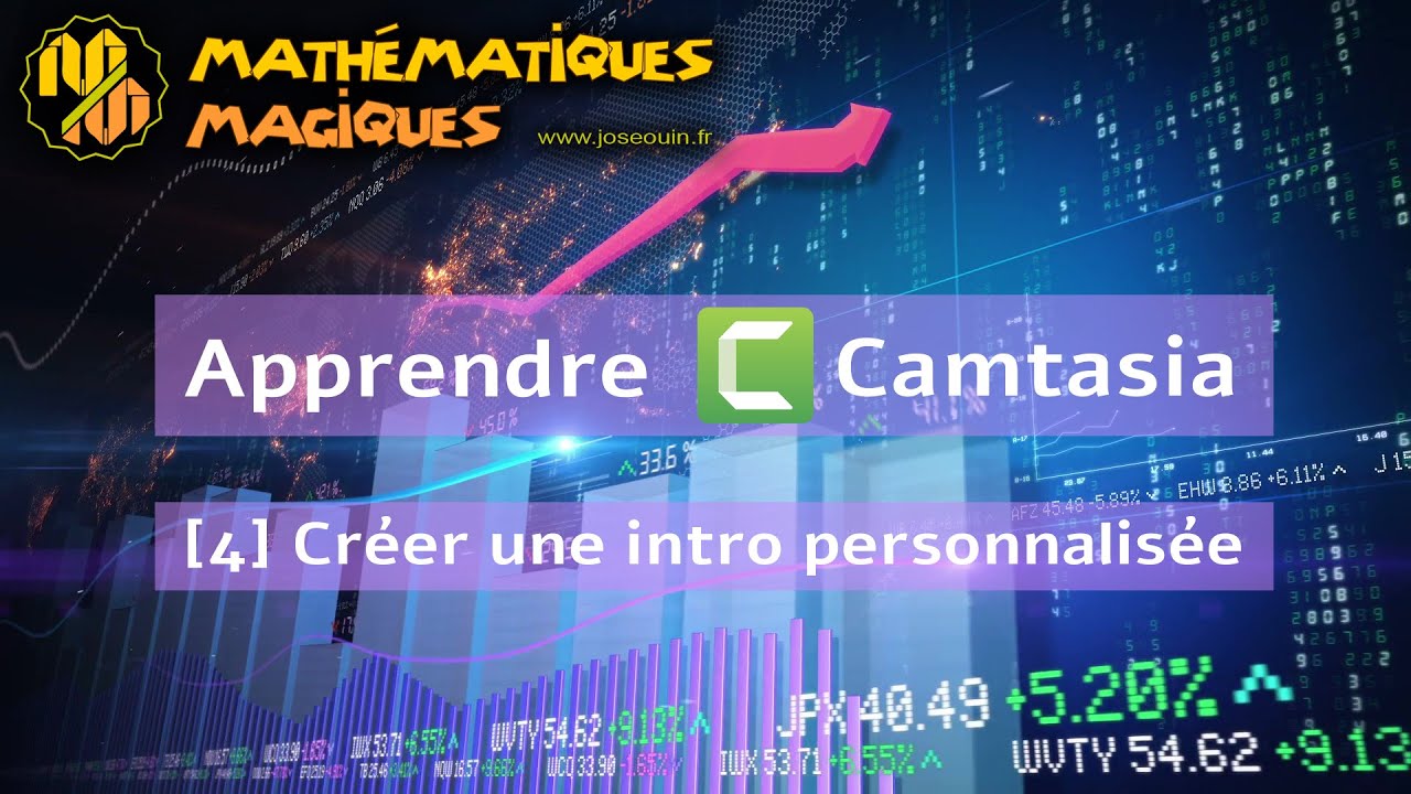 Apprendre Camtasia 🛩️ [4] Créer une intro personnalisée
