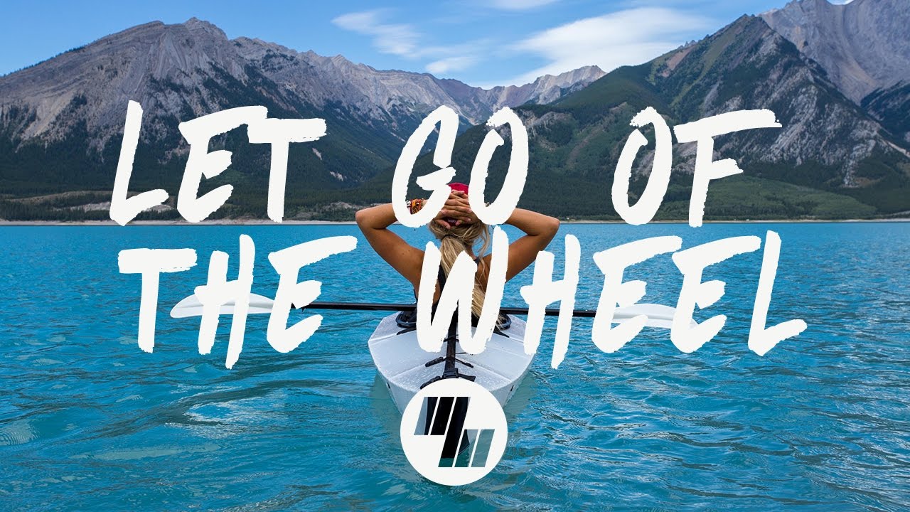 Mako - Let Go Of The Wheel (Lyrics / Lyric Video) Severo Remix