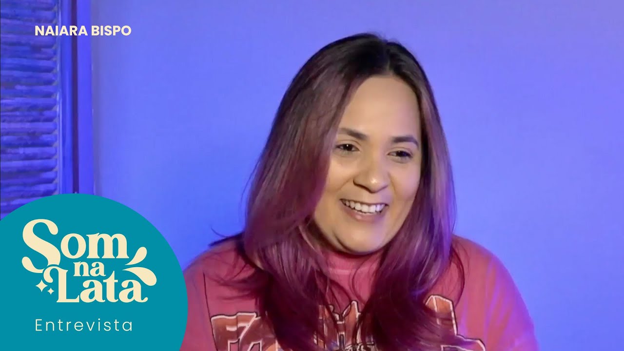 Entrevista - Naiara Bispo