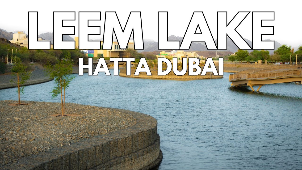 [4K] LEEM LAKE HATTA DUBAI NEWLY OPENED COMPLETE WALKING TOUR