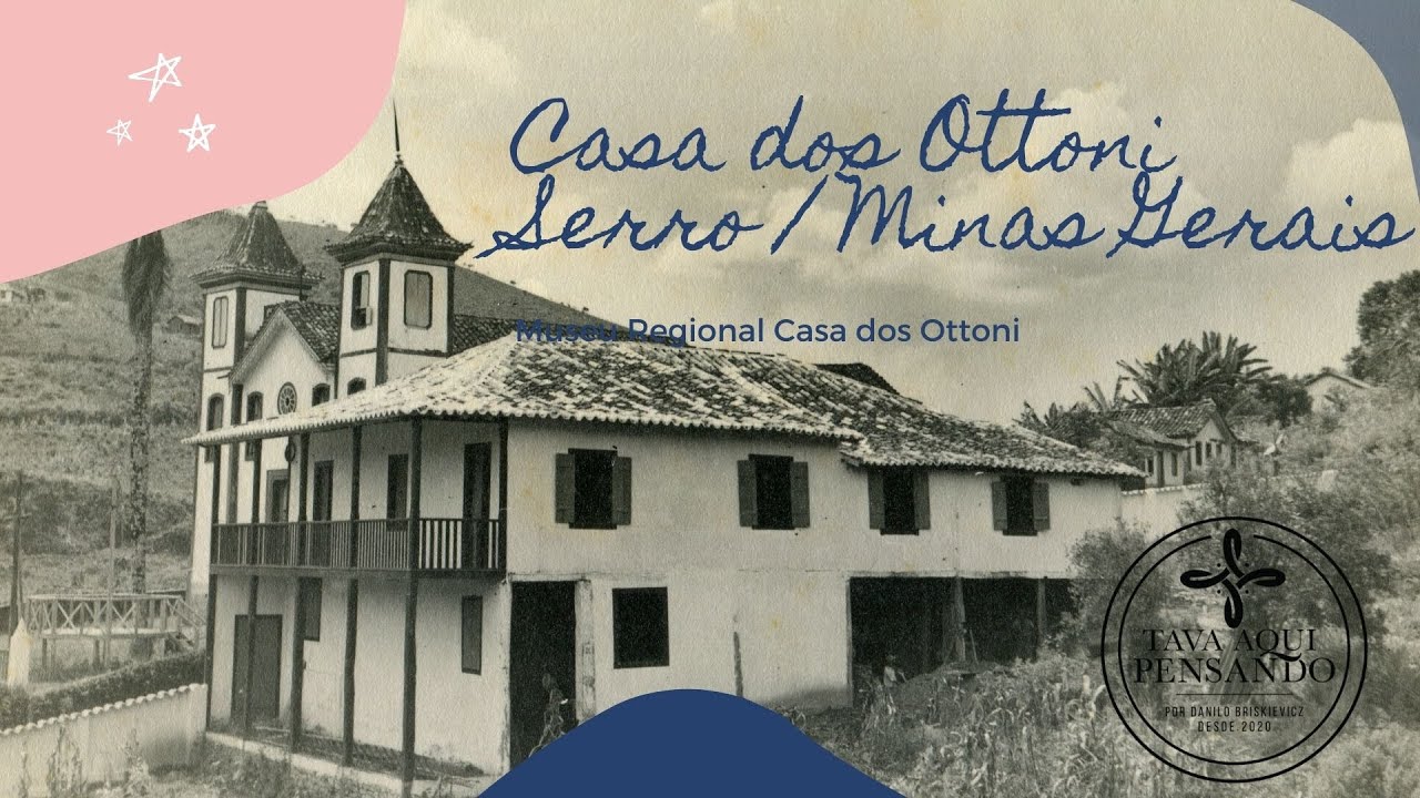 Dicas de viagem; a Casa dos Ottoni Serro/MG