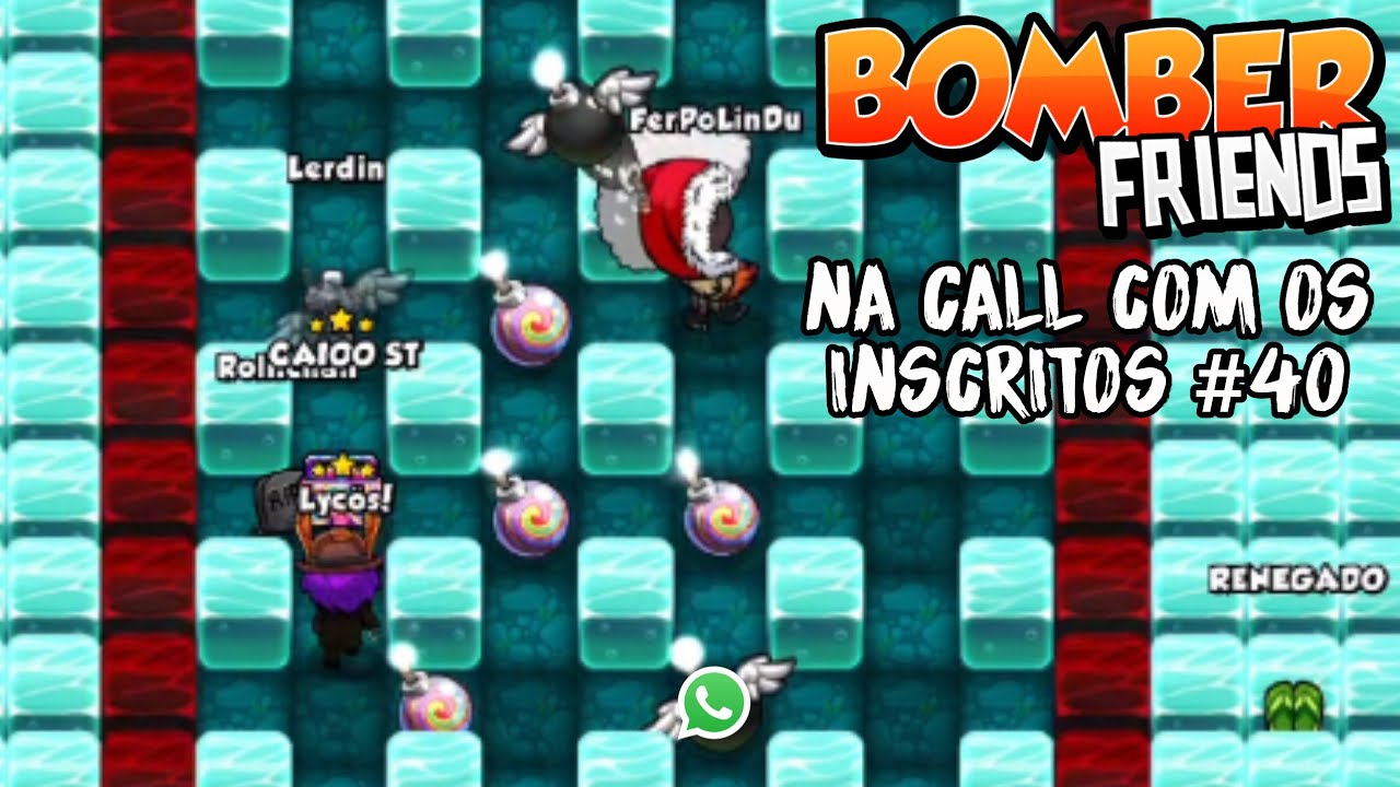 Bomber Friends - Na Call Com Os Inscritos #40