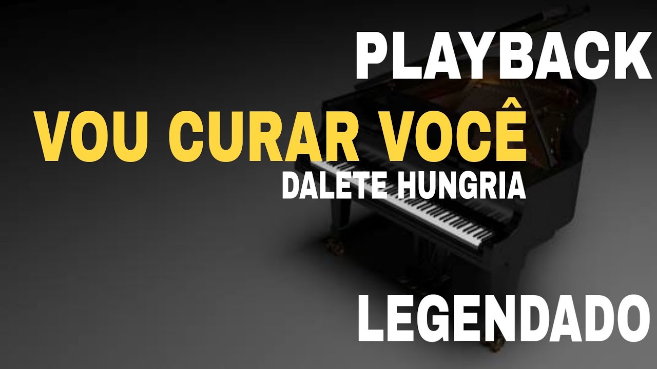 Vou Curar Você ( PLAYBACK LEGENDADO ) Dalete Hungria