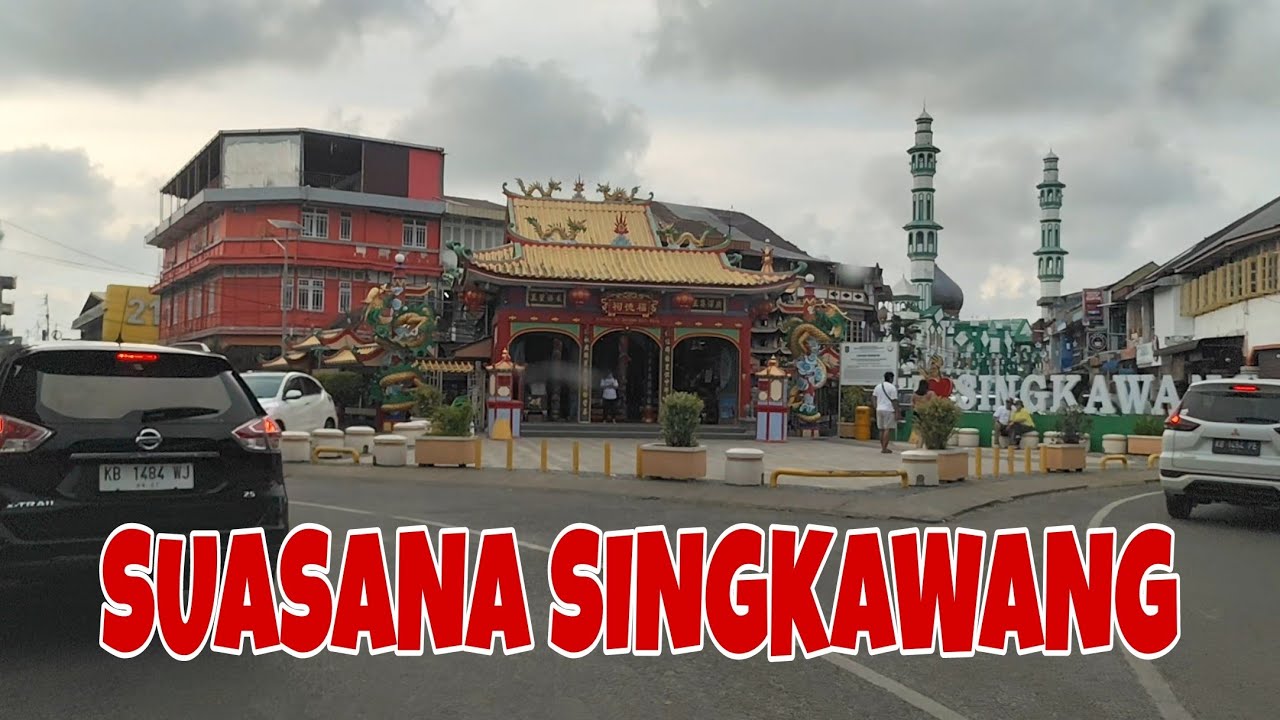 🔴 KELILING KOTA SINGKAWANG SEHARIAN