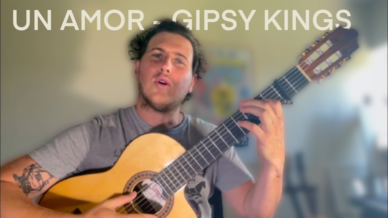 Gispy Kings - Un Amor - Tutoriel (Rumba Gitane)