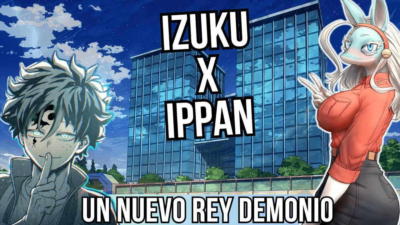 Qhps Izuku era reencarnación de Meliodas. Izuku x Ippan Josei
