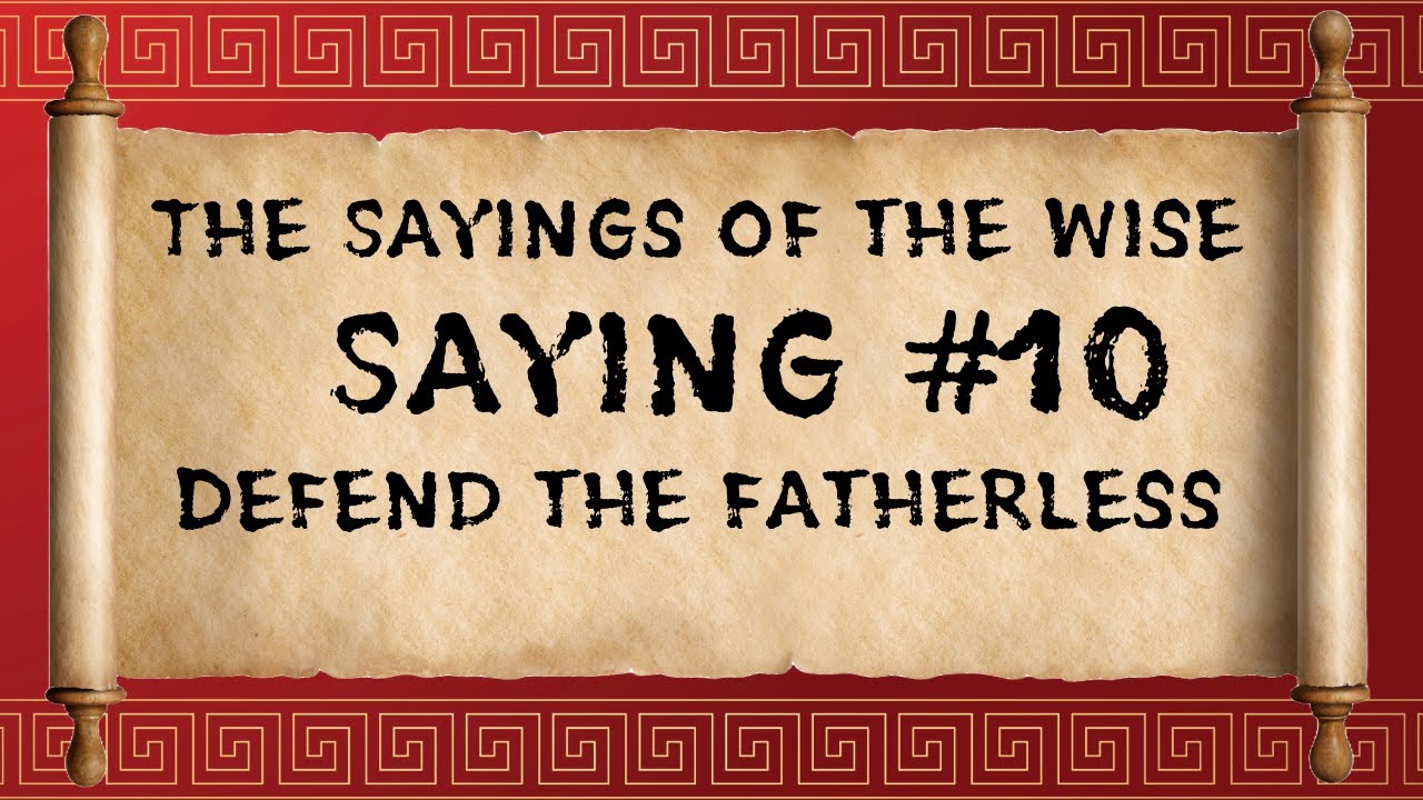 Bible Discussions - Episode 64 - The Sayings of the Wise - Saying #10