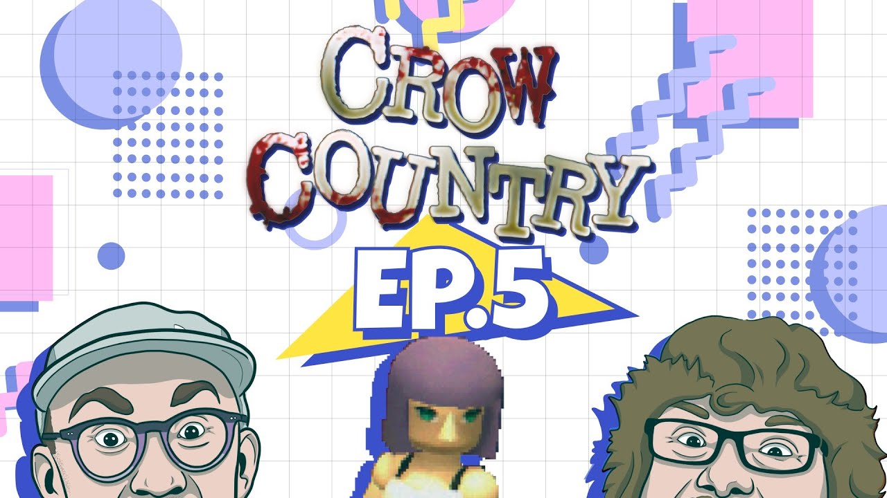 Crow Country - Les beaux ti-souliers - EP.5 - T'es pas game!