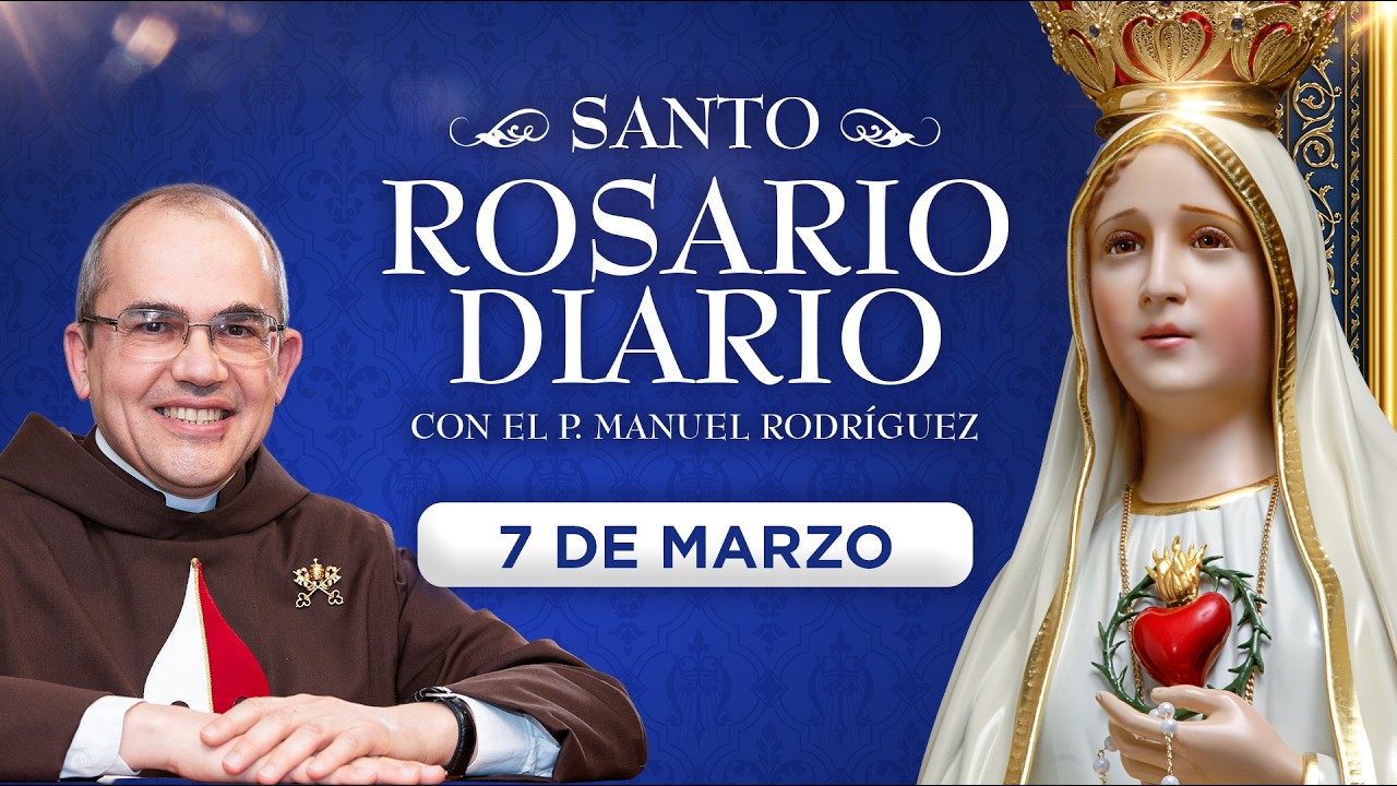 Santo Rosario Diario | Sábado 7 de marzo - Misterios gozosos #rosario