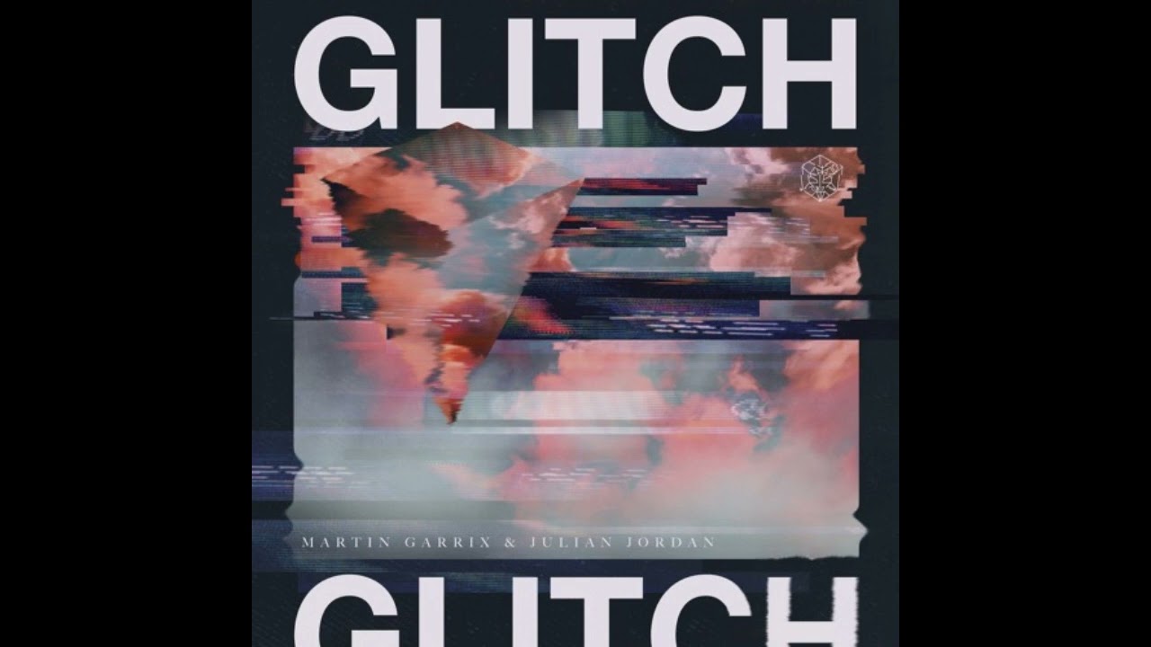Martin Garrix & Julian Jordan - Glitch (Extended Version)