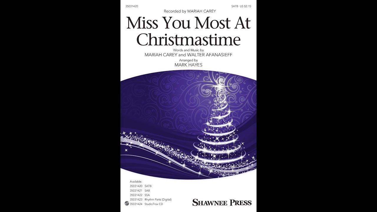 Miss You Most At Christmastime (SATB Choir) - Arranged by Mark Hayes