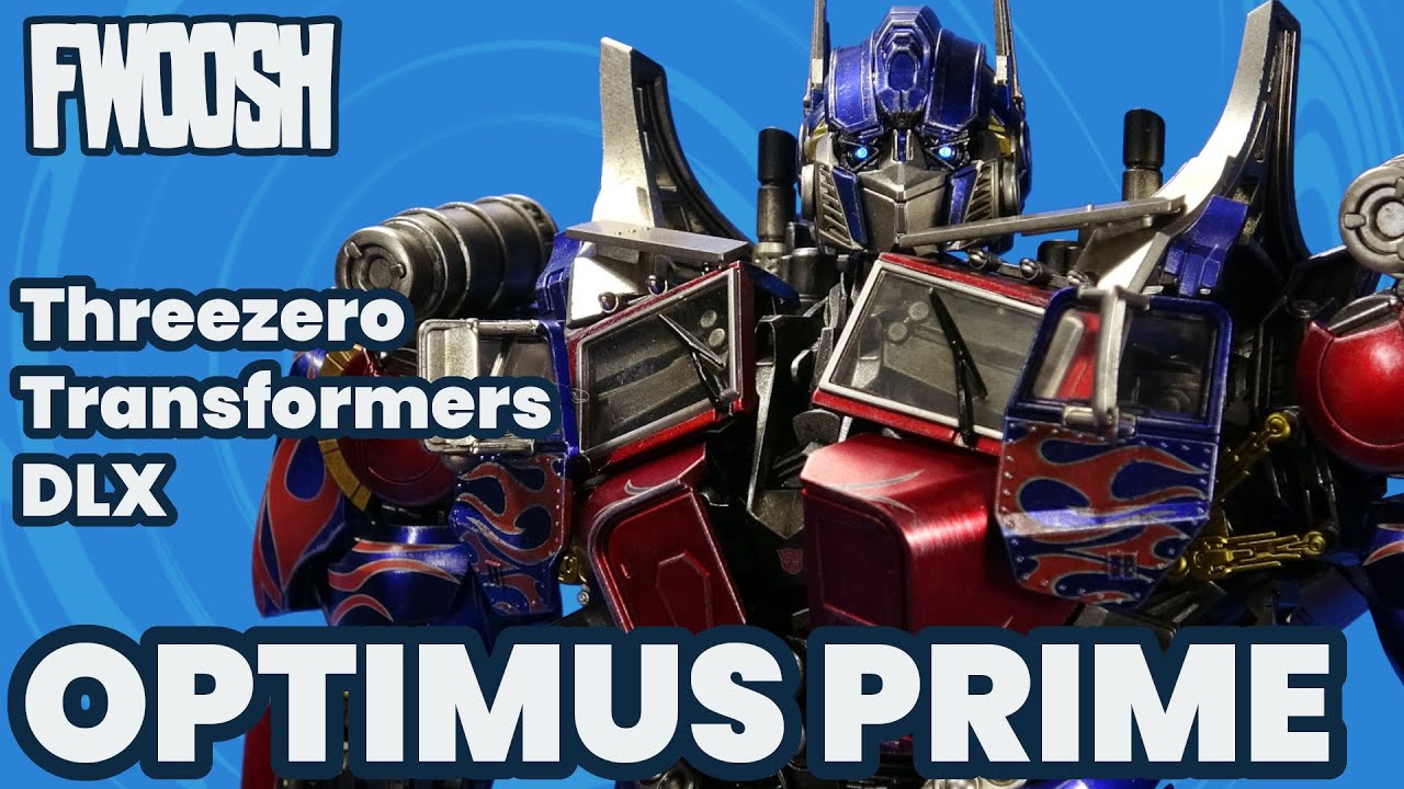 Обзор фигурки DLX Optimus Prime Transformers Revenge of the Fallen ThreeZero ThreeA