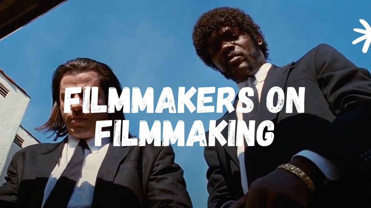 Filmmakers on Filmmaking