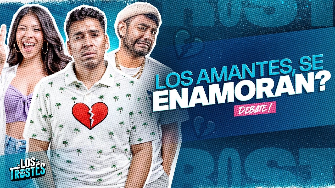 #LOSTROSTES | ¡AMANTES LOS DE ANTES! DEBATE!! 🔥