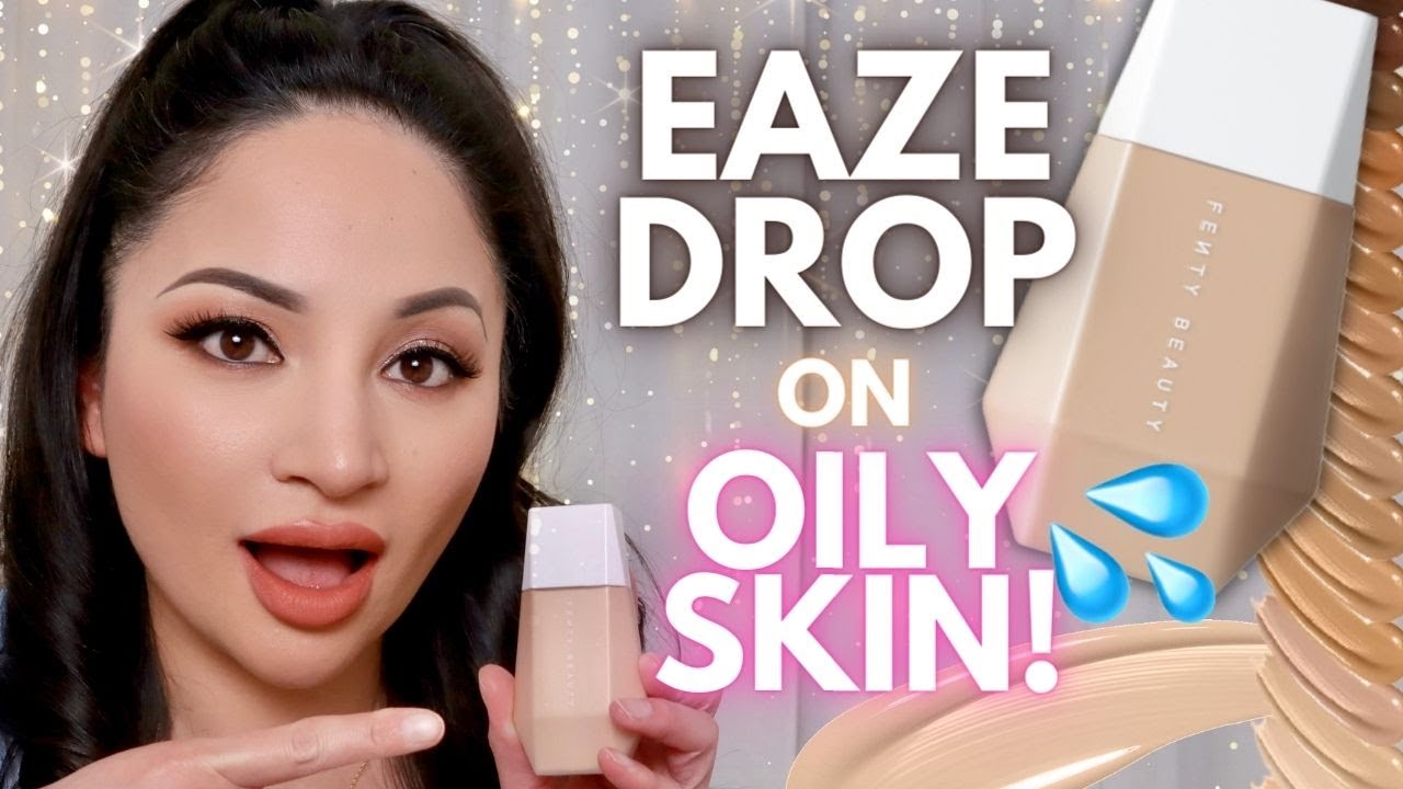 FENTY BEAUTY EAZE DROP BLURRING SKIN TINT on OILY & ACNE Skin | Review + 12 Hour Wear Test!