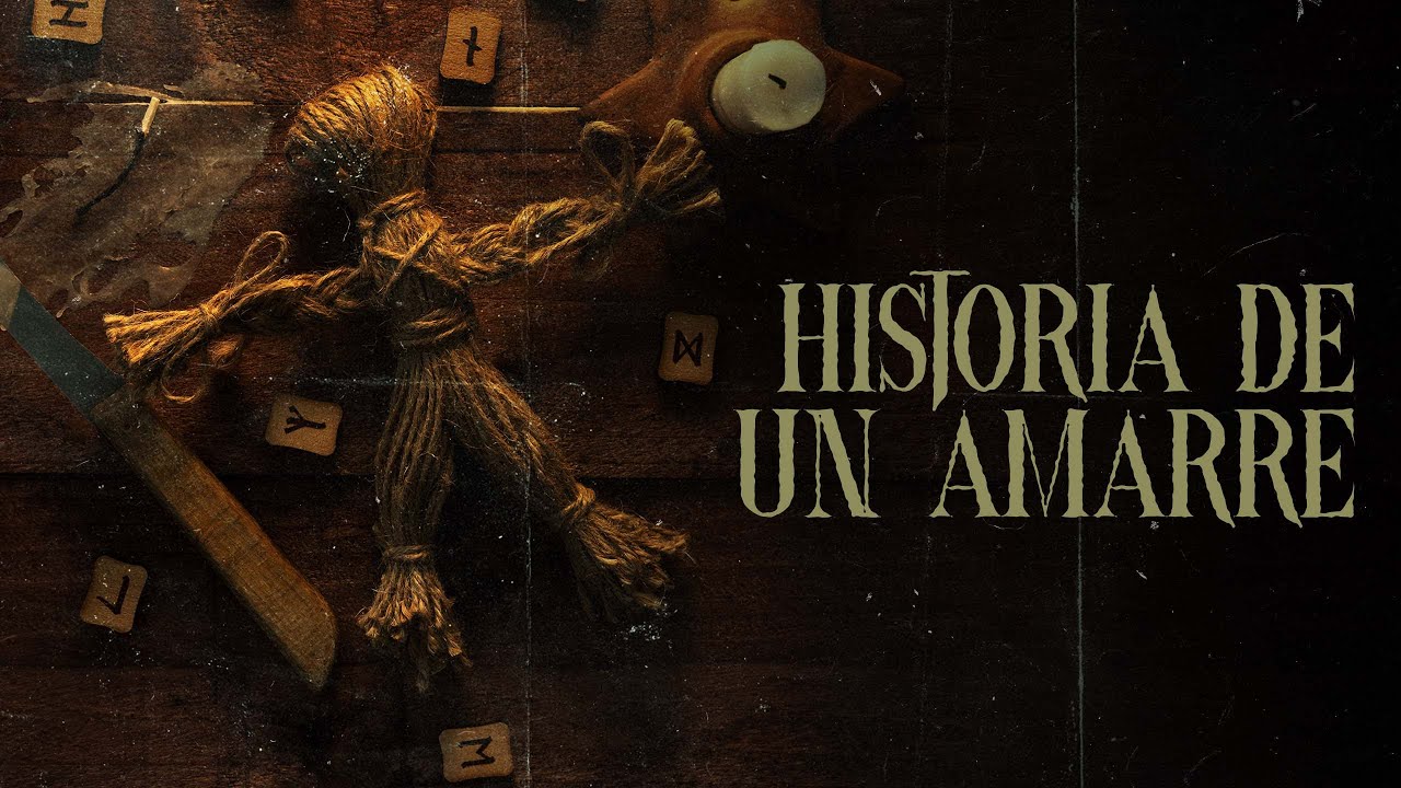 UNA HISTORIA DE AMARRE (Relatos De Terror)
