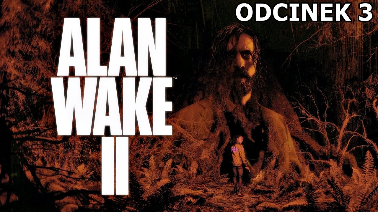 Alan Wake 2 odc. 3 - Kostnica, podążanie za Nightingalem, Chata Wiedźmy
