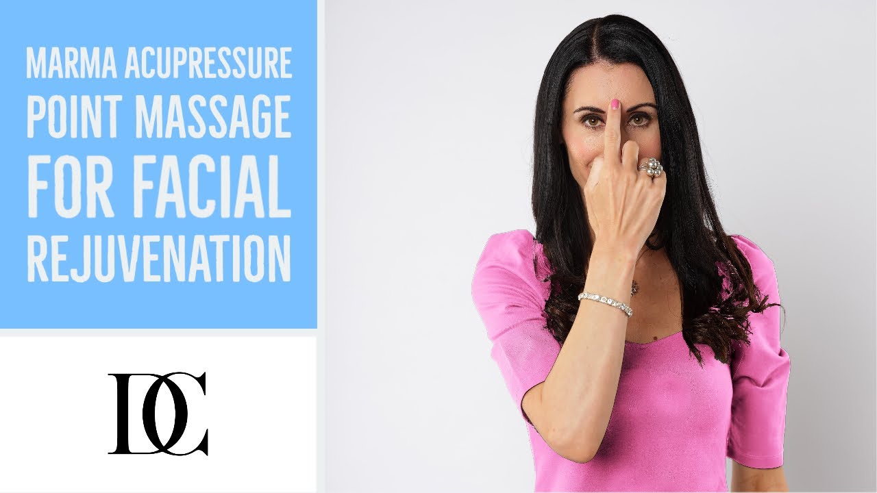 Marma Acupressure Point Massage For Facial Rejuvenation