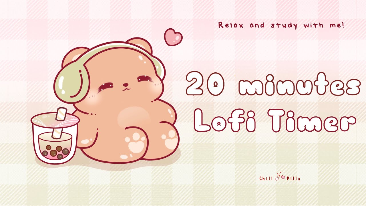 20 minutes - Relax & study with me Lofi | Chill Bear #timer #20minutetimer #lofi  #relaxing #calm