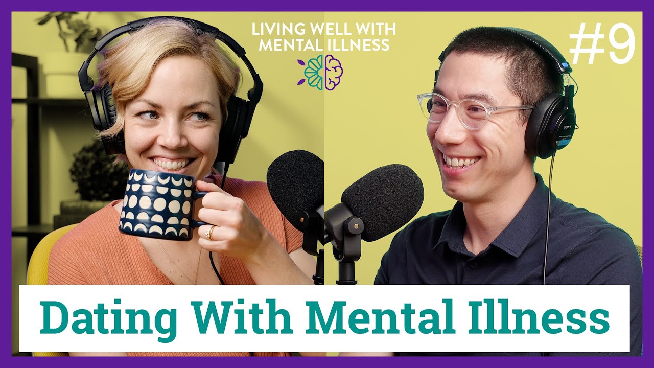 Our Experience Dating with Mental Illness