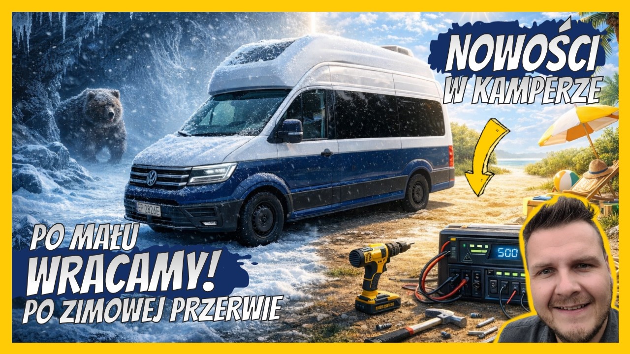 KONIEC ZIMY? POCZUŁEM WIOSNĘ! ODMRAŻAMY KAMPERA! NOWE PATENTY W GRAND CALIFORNIA NA TEN SEZON!