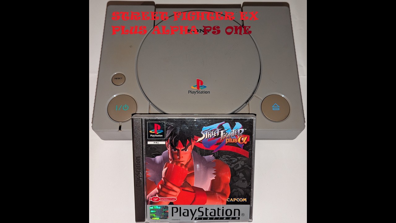 STREET FIGHTER EX PLUS ALPHA GAME PS1 RETRO REVISIT GAMEPLAY WITH COMMENTARY PLAYSTATION ONE PS ONE